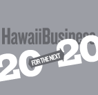 Hawaii Business 20 for the next 20